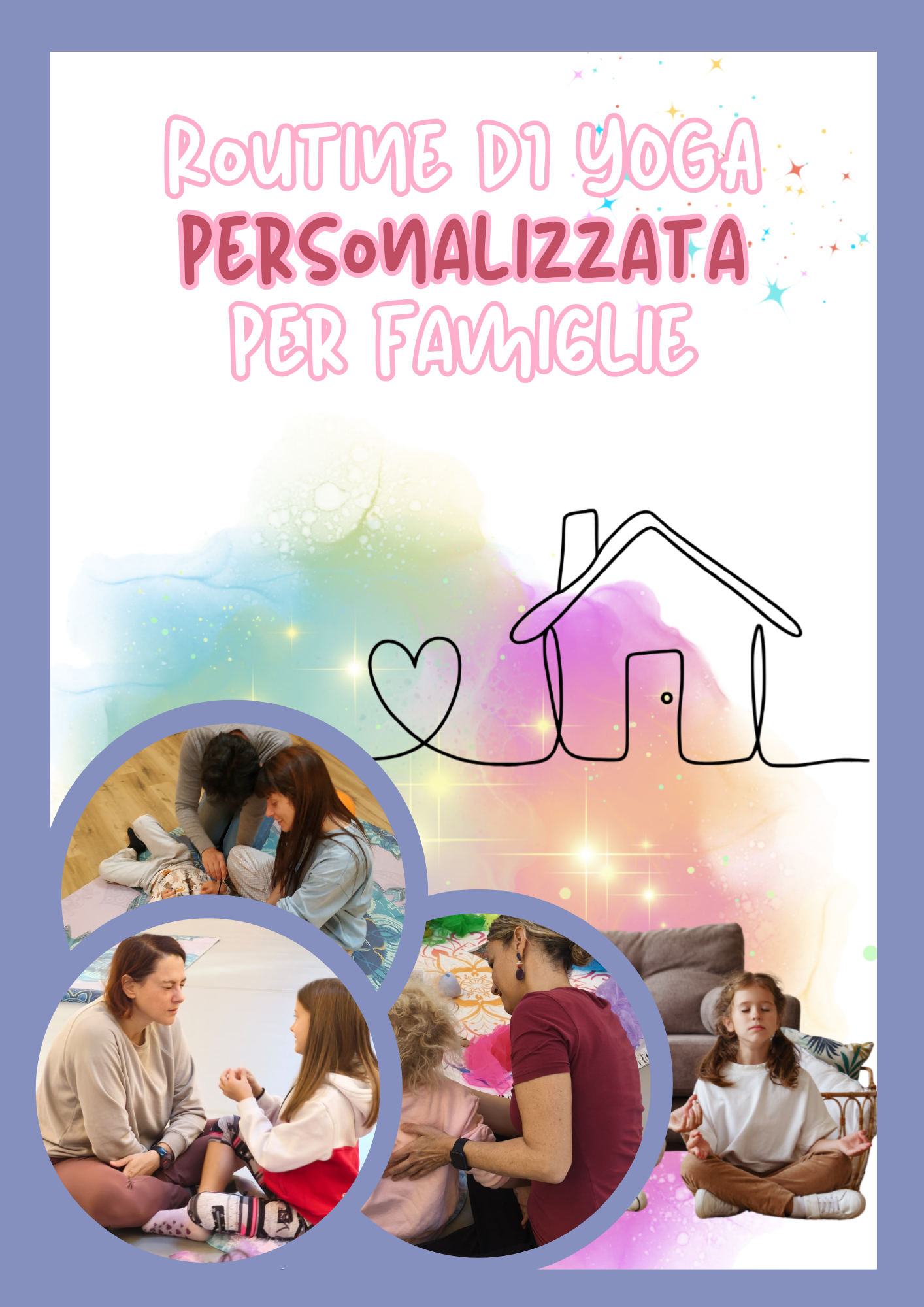 Routine di Yoga personalizzata per Famiglie - Pacchetto Percorso Casa